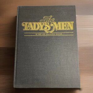 The Lady's Men, by ken and jeanadele magner,  Hardcover Signed